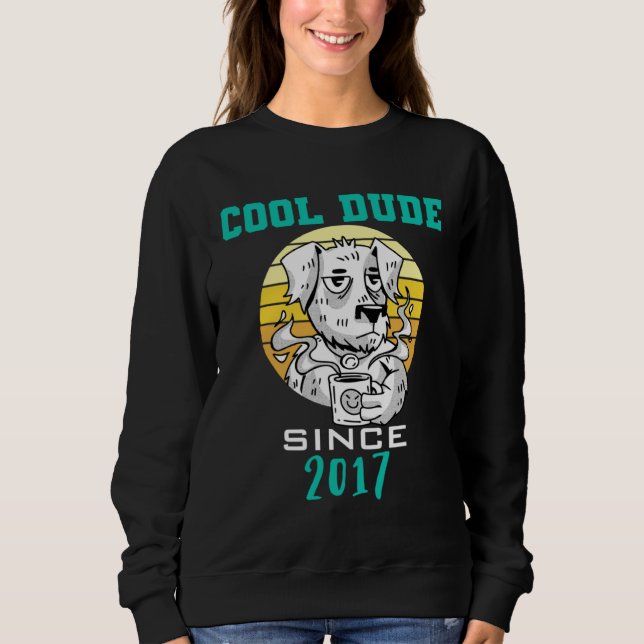 Sudadera Cool dude since 2017 (Anverso)