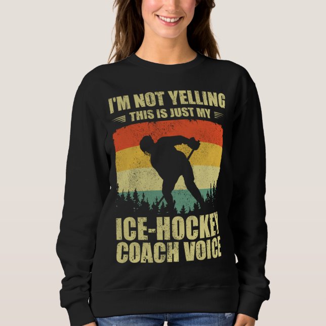 Sudadera Cool Ice Hockey Coaching For Men Women Team Ice Ho (Anverso)