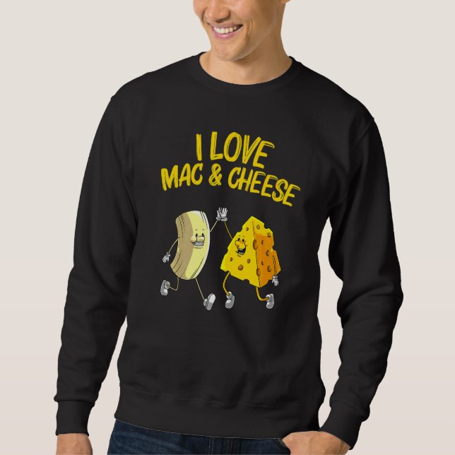 Sudadera Cool Mac & Cheese For Men Women Baked Cheesy Macar (Anverso)