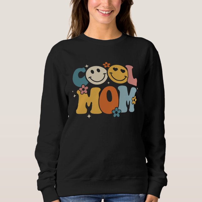 Sudadera Cool Mom Happy Mother s Day Groovy Retro Best Mom  (Anverso)