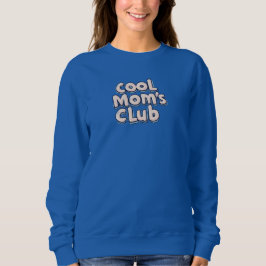 Sudadera Cool Mom's Club 