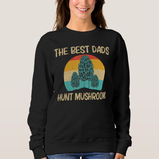 Sudadera Cool Morel Mushroom For Dad Father Hunting Foragin (Anverso)