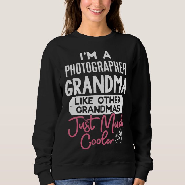 Sudadera Cool Mothers Day Photographer Grandma (Anverso)