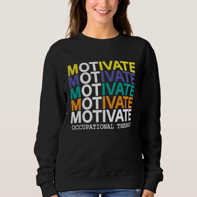 Sudadera Cool Motivate OT  Occupational Therapy OTA (Anverso)
