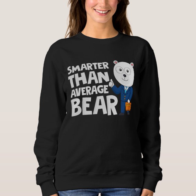 Sudadera Cool Smarter Than Average Bear Polar Bear (Anverso)