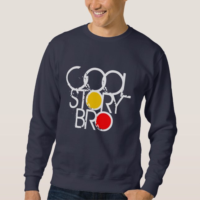 Sudadera Cool Story Bro (Anverso)