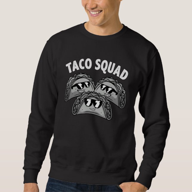 Sudadera Cool Taco For Men Women Kids Taco Mexican Dish (Anverso)