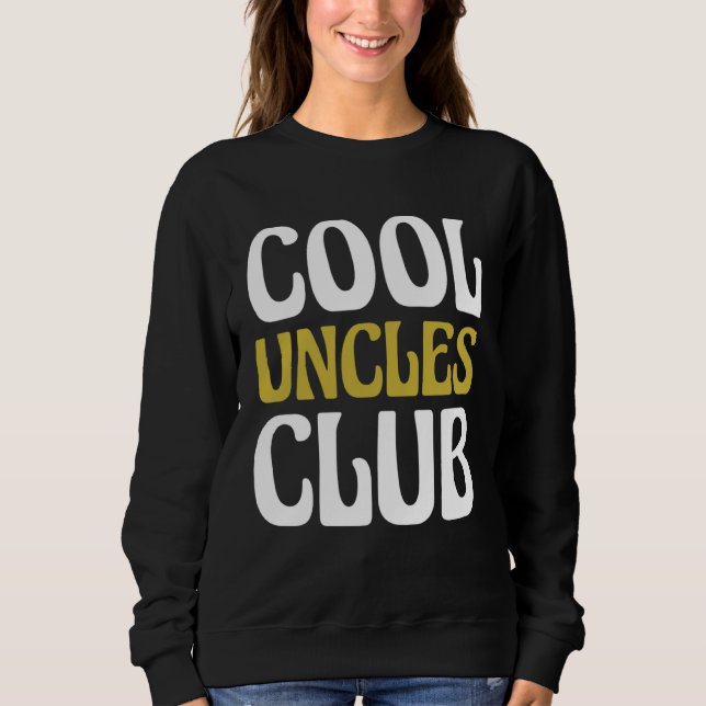 Sudadera Cool Uncles Club Become Uncle (Anverso)