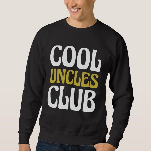 Sudadera Cool Uncles Club Become Uncle (Anverso)