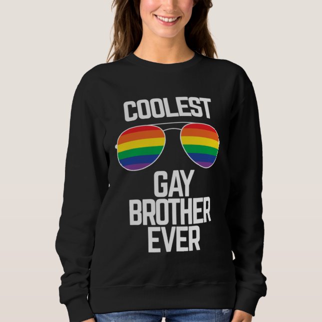 Sudadera Coolest Gay Brother Ever  Gay Pride (Anverso)