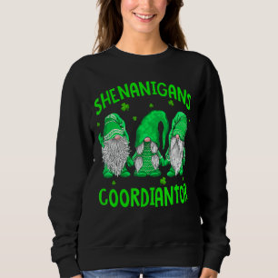 Sudadera Coordinador de Shenanigans Funny St Patrick S Day