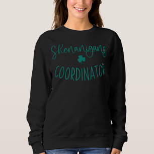 Sudadera Coordinador de Shenanigans Funny St Patricks Day T