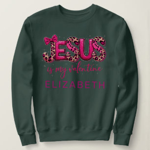 Sudadera Coqueta brillante Jesús es mi San Valentín: Verde 
