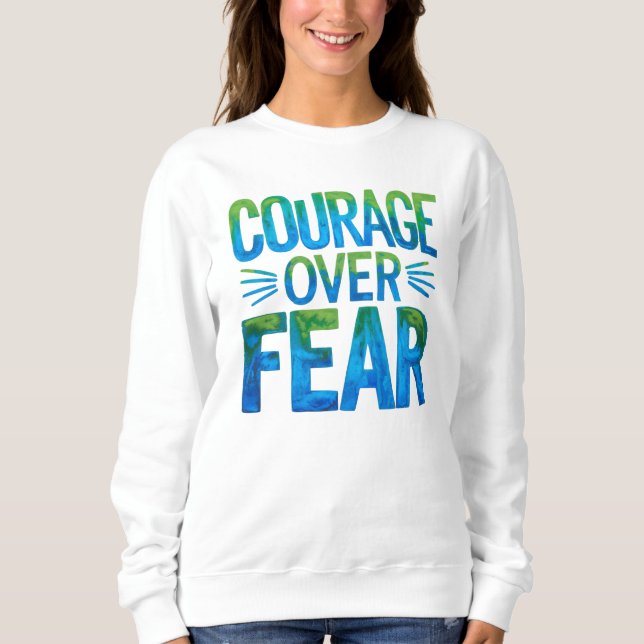 Sudadera Coraje sobre miedo (Anverso)
