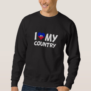 Sudadera Corazón de la bandera de Haití que amo a mi país