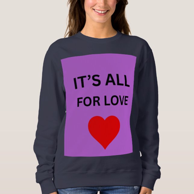 Sudadera Corazón Rojo Todo es por Amor (Anverso)