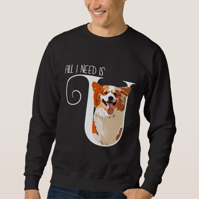 Sudadera Corgi All I Need Is U (Anverso)