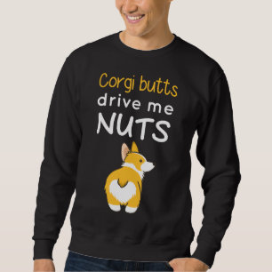Sudadera Corgi Butts Me Maneja Nueces