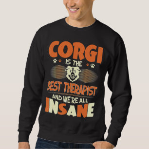 Sudadera Corgi Es El Mejor Terapia Todos Estamos En La Caña