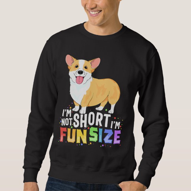 Sudadera Corgi Im No Corto Im Diversión Tamaño Perro (Anverso)