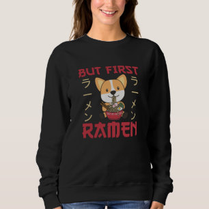 Sudadera Corgi Pero Primero Ramen Dogs De Fideos Kawaii Dul