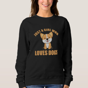 Sudadera Corgi Sólo Un Chica Que Ama A Los Perros Perros