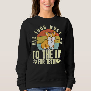 Sudadera Corgi Todos Los Alimentos Deben Ir Al Laboratorio