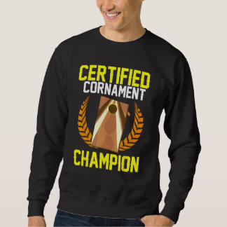 Sudadera Cornhole Corn Hole Certified Cornament Champion