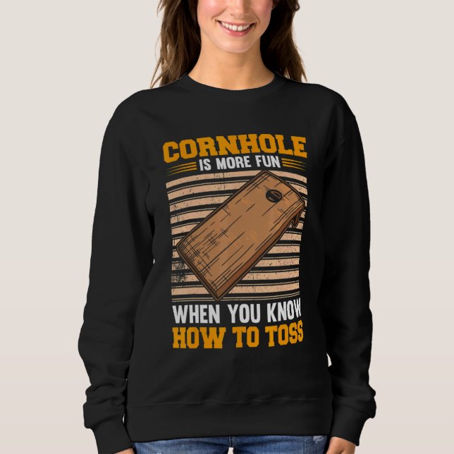 Sudadera Cornhole Es Divertido Cuando Sabes Toss Bean Bag (Anverso)