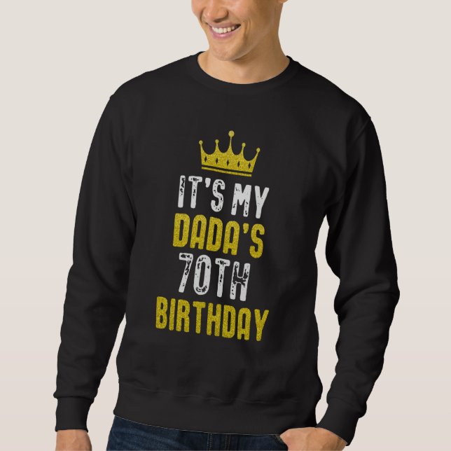 Sudadera Corona Amarilla 70 Cumpleaños Para Dada De Hijo Hi (Anverso)