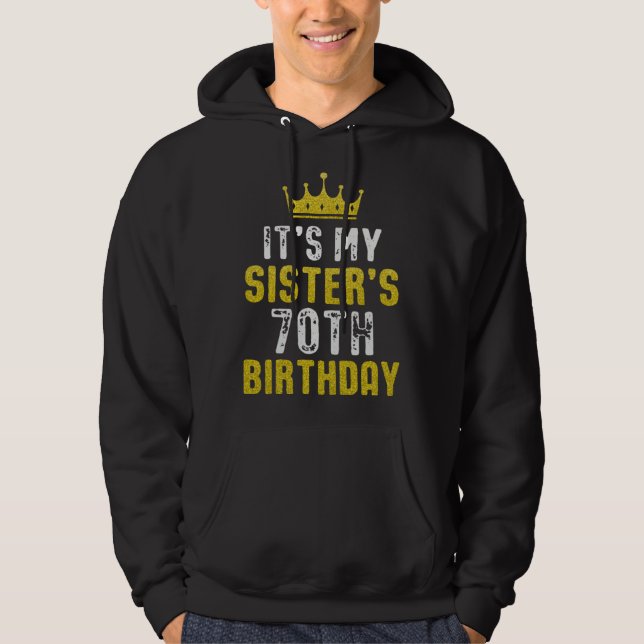 Sudadera Corona Amarilla 70 Cumpleaños Para Hermana De Herm (Anverso)