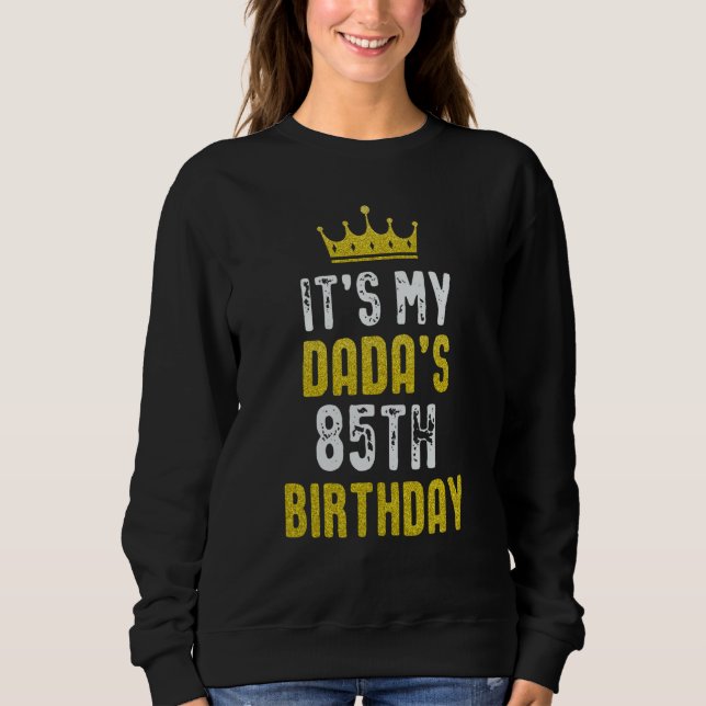 Sudadera Corona Amarilla 85 Cumpleaños para Dada de Hijo Hi (Anverso)