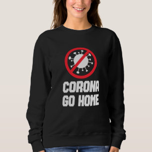 Sudadera CORONA VAYA A CASA - Diseño de Conciencia Corona