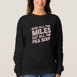 Sudadera Corre Todos los Kilómetros Come Toda la Sopa de Gu