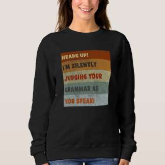 Sudadera Correcting Grammar  English Teacher Quote Retro