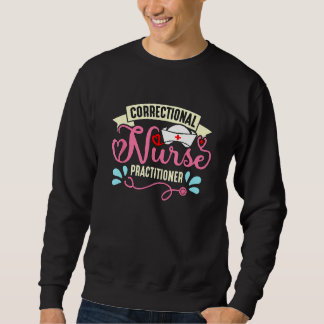Sudadera Correctional Nurse Corrections Medicine Correction
