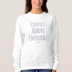 Sudadera Corregir Reprender Alentar 2 Timoteo 4:2