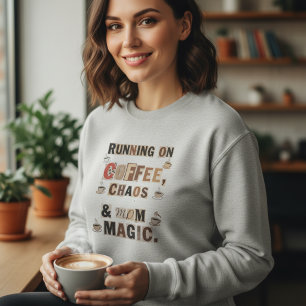 Sudadera Corriendo con Caos de Café y Magia de Mamá