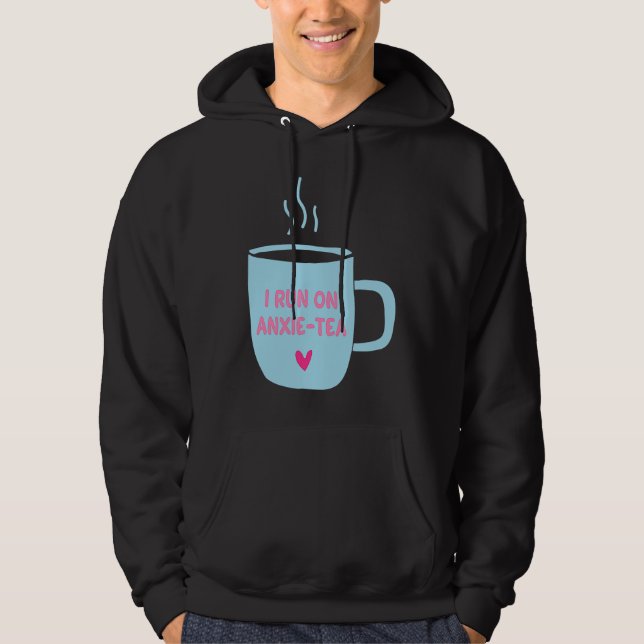Sudadera Corro Con Ansiedad Té  Salud Mental Conciencia Sob (Anverso)