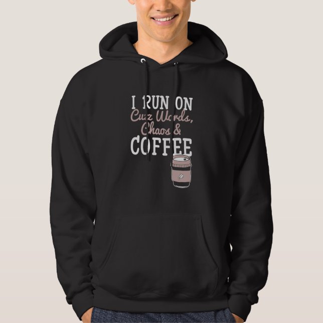 Sudadera Corro Con Palabrotas Caos Café Adicto A La Cafeína (Anverso)