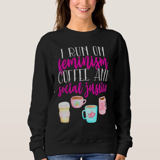 Sudadera Corro en el café del feminismo justicia social caf (Anverso)