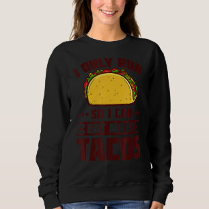 Sudadera Corro para poder comer más maratonistas de tacos