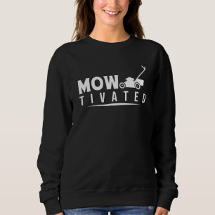 Sudadera Cortadora de césped motivada  