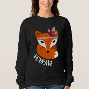 Sudadera Corte Red Fox con las plumas sean valientes