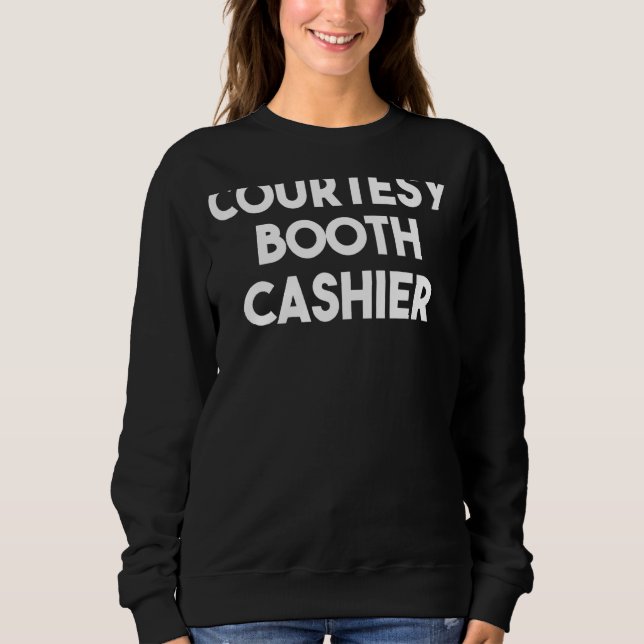 Sudadera Cortesía de Booth Cashier (Anverso)