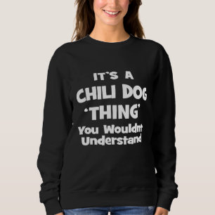 Sudadera Cosas de Perro Chili que no entenderías