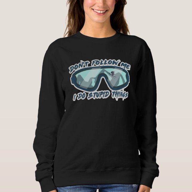 Sudadera Cosas Estúpidas Esquiadores De (Anverso)