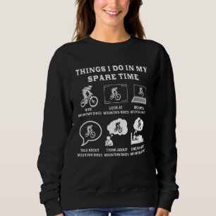 Sudadera Cosas Que Hago En Mi Tiempo De Repuesto En Bicicle
