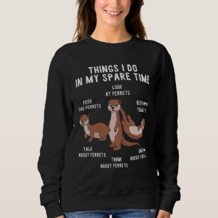 Sudadera Cosas Que Hago En Mis Ferretes De Tiempo De Repues