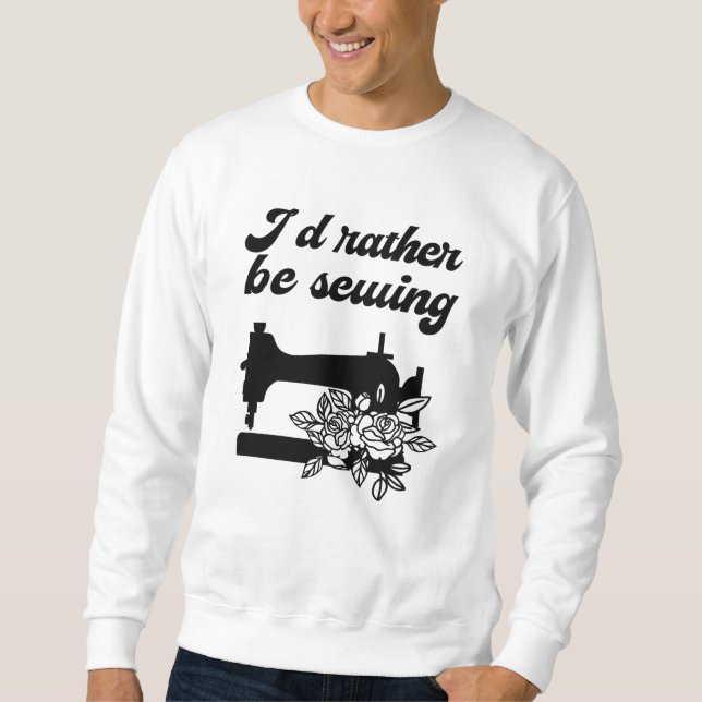 Sudadera Coser - Preferiría Coser (Anverso)